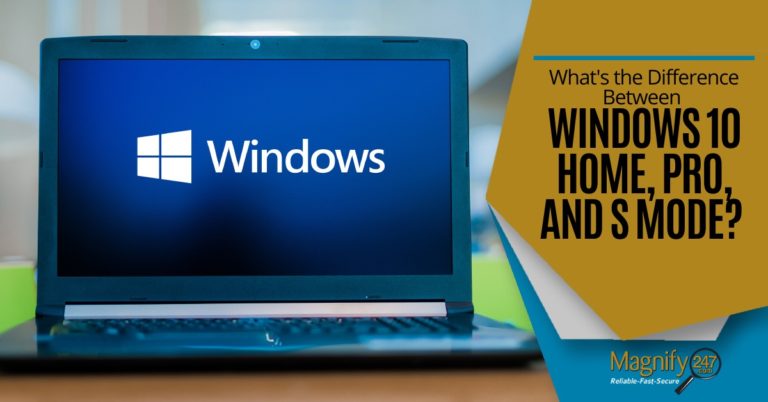 Whats The Difference Between Windows 10 Home Pro And S Mode 9305